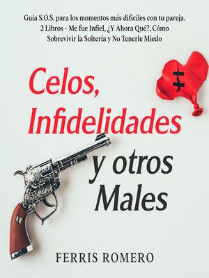 cover image of Celos, Infidelidades y otros Males